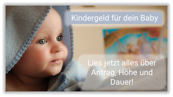 Kindergeld für dein Baby beantragen Bild: Kindergeld für dein Baby beantragen